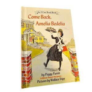 Come Back Amelia Bedelia Peggy Parish Hardcover Childrens Book Funny I Can Read